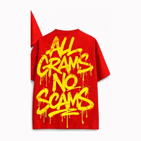 All Grams No Scams Tee — back print